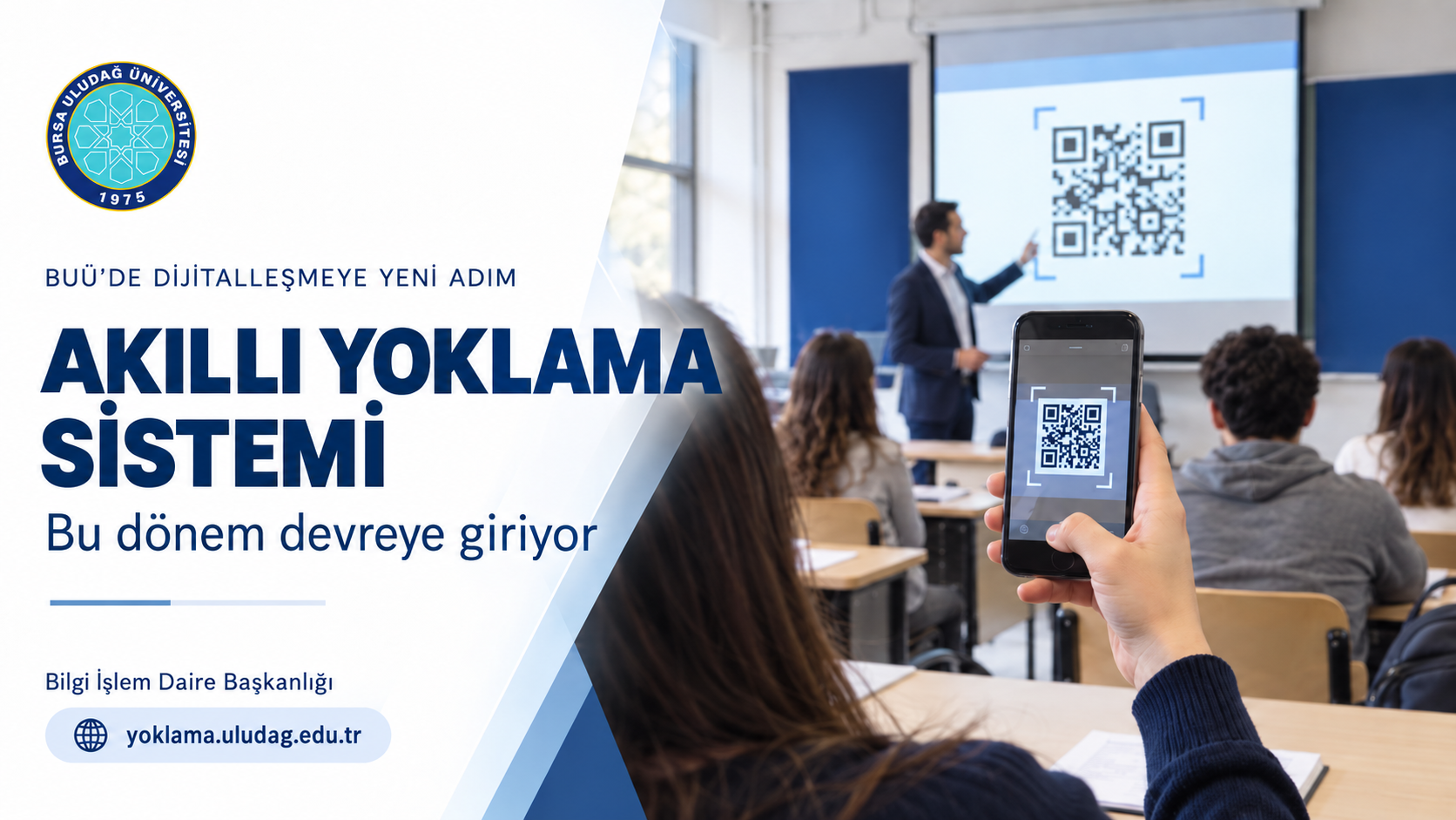 BUÜ’de Dijitalleşmeye Yeni Adım: Akıllı Yoklama Sistemi Bu Dönem Devreye Giriyor